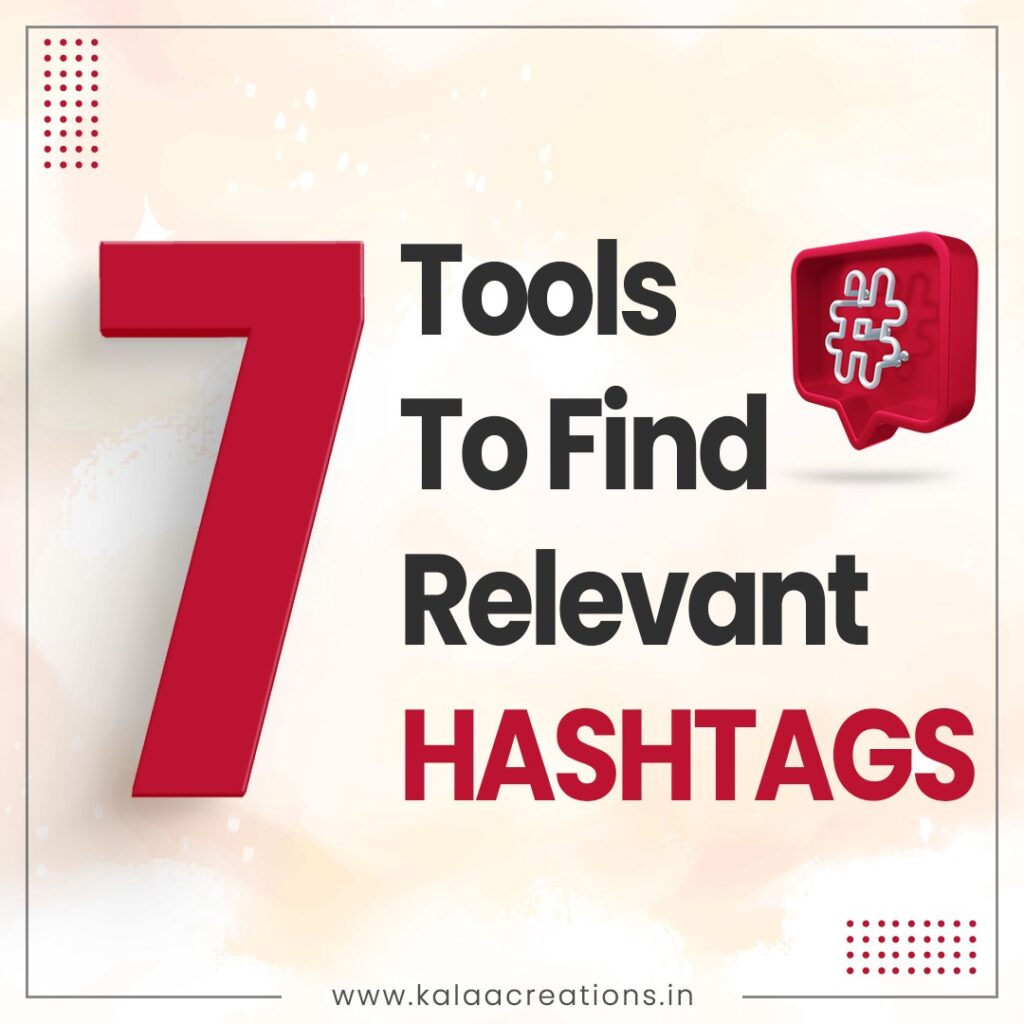 7 Tools To Find Relevant Hashtags